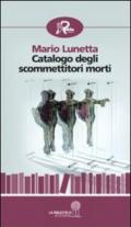 Catalogo degli scommettitori morti