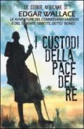 I custodi della pace del re