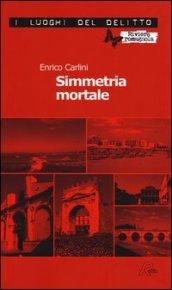 Simmetria mortale