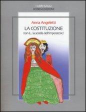 La Costituzione non è... la sorella dell'imperatore!