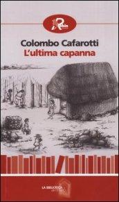 L'ultima capanna