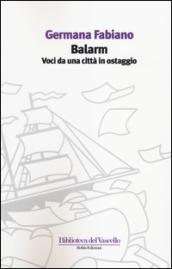 Balarm. Voci da una città in ostaggio