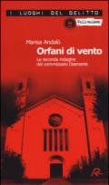 Orfani di vento. La seconda indagine del commissario Diamante