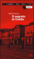 Il segreto di Ovidio. Le inchieste di Marco Gervasi: 2