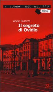 Il segreto di Ovidio. Le inchieste di Marco Gervasi: 2