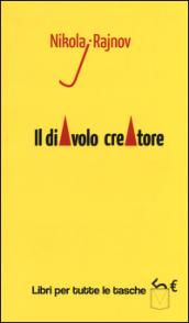 Il diavolo creatore