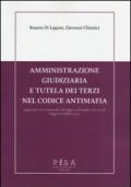 Amministrazione giudiziaria e tutela dei terzi nel codice antimafia. Aggiornato con il commento alla legge 24 dicembre 2012 n. 228 (legge di stabilità 2013)