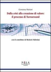 Dalla crisi alla creazione di valore: il processo di turnaround