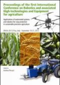 Proceedings of the first international conference on robotics and associated high-technologies and equipment for agriculture