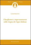 Classificatori e impersonamento nella lingua dei segni italiana. Con CD-ROM