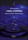 I rami d'azienda. Genesi, tratti distintivi, lineamenti economici