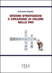 Opzioni strategiche e creazione di valore nelle PMI