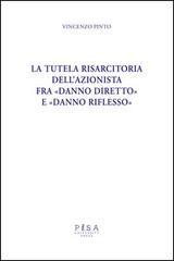 La tutela risarcitoria dell'azionista fra «danno diretto» e «danno riflesso»