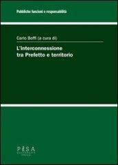 L'interconnessione tra Prefetto e territorio