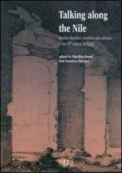 Talking along the Nile. Ippolito Rossellini, travellers and scholars of the 19th century in Egypt. Proceedings of the International Conference...