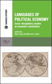 Languages of political economy. Cross-disciplinary studies on economic translations