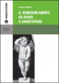 Il «Remedium amoris» da Ovidio a Shakespeare