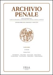 Archivio penale. Rivista quadrimestrale di diritto, procedura e legislazione penale, speciale, europea e comparata (2014). 1.