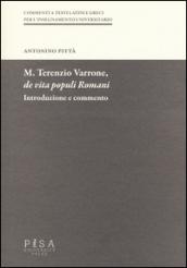 M. Terenzio Varrone, De vita populi romani. Introduzione e commento