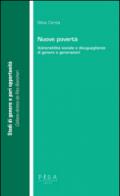 Nuove povertà. Vulnerabilità sociale e disuguaglianze di genere e generazioni