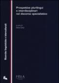 Prospettive plurilingui e interdisciplinari nel discorso specialistico