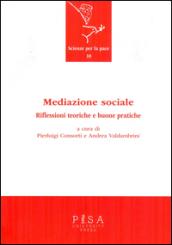 Mediazione sociale. Riflessioni teoriche e buone pratiche