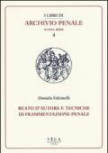 Reato d'autore e tecniche di frammentazione penale