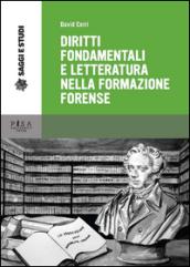 Diritti fondamentali e letteratura nella formazione forense