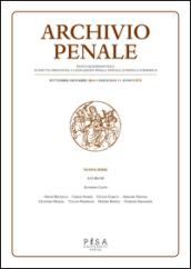 Archivio penale. Rivista quadrimestrale di diritto, procedura e legislazione penale, speciale, europea e comparata (2014). 3.