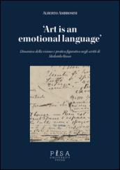 «Art is an emotional language». Dinamica della visione e pratica figurativa negli scritti di Medardo Rosso