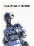 L'emozione di marmo. I monumenti ai caduti della grande guerra a Pisa e nel suo territorio. Catalogo della mostra (Pisa, 16 luglio-4 novembre 2015)