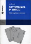 Elettrotecnica: 84 esercizi. Soluzione guidata e commentata