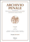 Archivio penale. Rivista quadrimestrale di diritto e legislazione penale speciale, europea e comparata (2015). 2.