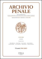 Archivio penale. Rivista quadrimestrale di diritto e legislazione penale speciale, europea e comparata (2015). 2.