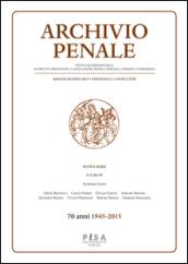 Archivio penale. Rivista quadrimestrale di diritto e legislazione penale speciale, europea e comparata (2015). 2.