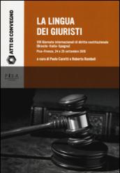 La lingua dei giuristi. 8 giornate internazionali di diritto costituzionale (Brasile-Italia-Spagna) (Pisa-Firenze, 24 e 25 settembre 2015)