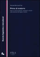 Prima di tradurre. Note sui vincoli strutturali, concettuali e culturali nella traduzione dall'inglese in italiano: 1