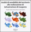 Analisi di sensibilità del territorio alla realizzazione di infrastrutture di trasporto