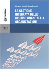 La gestione integrata delle risorse umane nelle organizzazioni