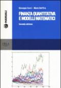 Finanza quantitativa e modelli matematici. Con CD-ROM: 1