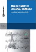 Analisi e modelli di segnali biomedici. Con CD-ROM