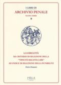 La esiguità da criterio di selezione della «tipicità bagatellare» ad indice di esclusione della punibilità