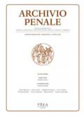 Archivio penale. Rivista quadrimestrale di diritto, procedura e legislazione penale, speciale, europea e comparata (2017). 2.
