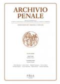 Archivio penale. Rivista quadrimestrale di diritto, procedura e legislazione penale, speciale, europea e comparata (2017). 2.