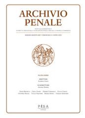 Archivio penale. Rivista quadrimestrale di diritto, procedura e legislazione penale, speciale, europea e comparata (2017). 2.