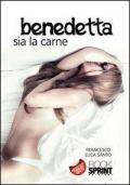 Benedetta sia la carne