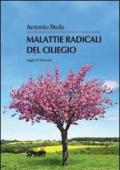 Malattie radicali del ciliegio