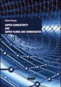 Superconductivity and superfluids and condensates