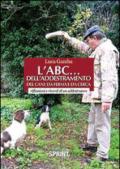 L'ABC... dell'addestramento del cane da ferma e da cerca