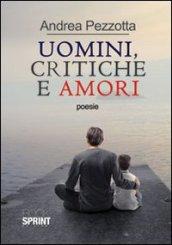 Uomini, critiche e amori